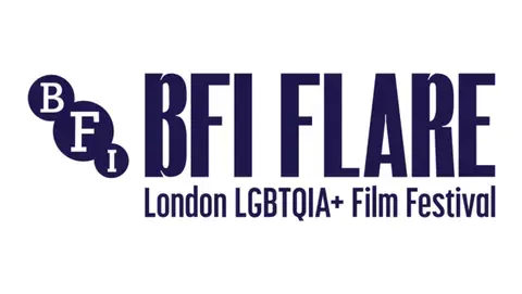 BFI Flare London LGBTQA+ Film Festival